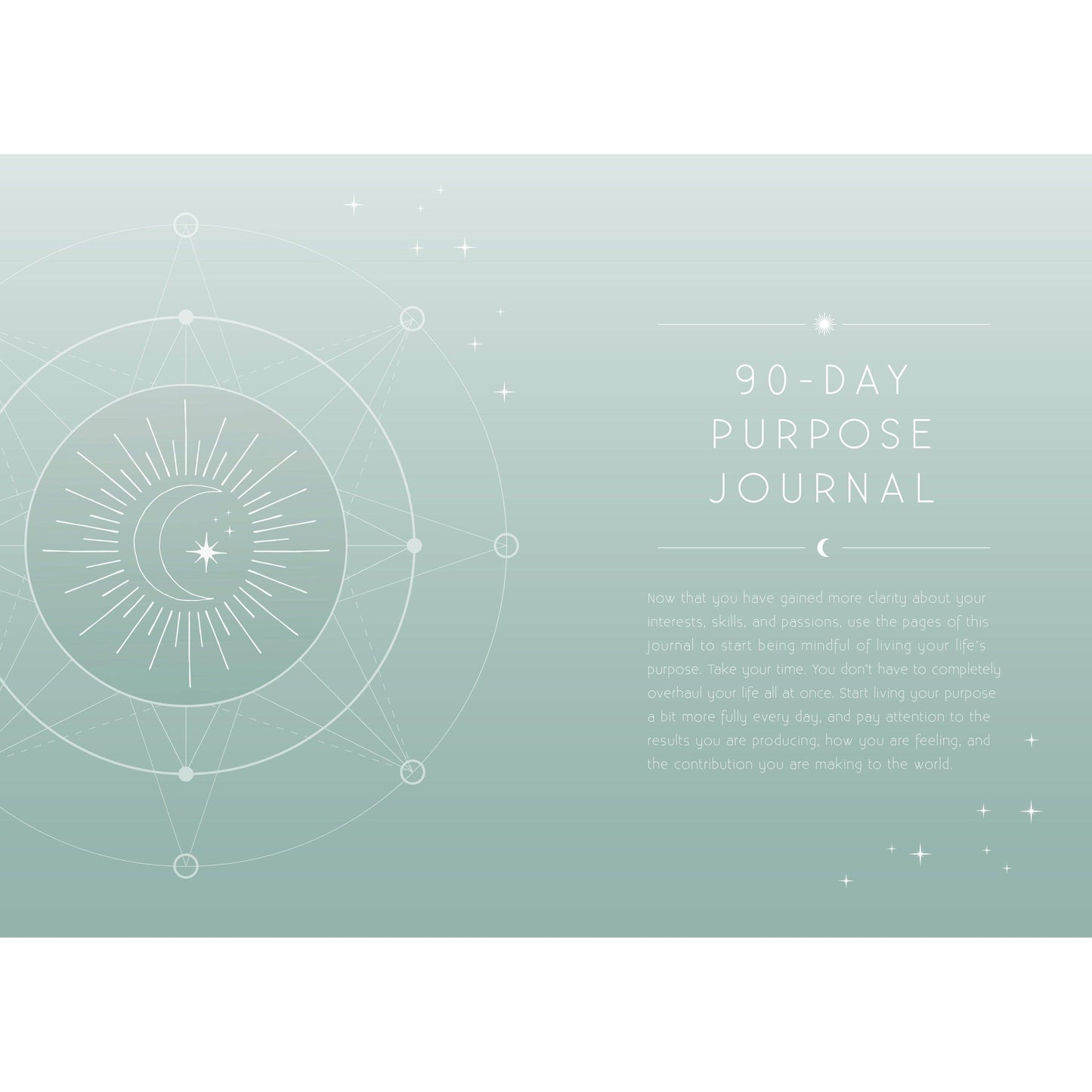 Purpose Journal – 90 Day Guided Mindfulness & Life Purpose Journal