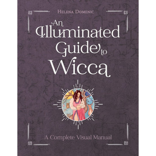 An Illuminated Guide to Wicca – Complete Visual Manual for Wiccans & Pagans - Authentic Occult and Witchcraft Supply Image