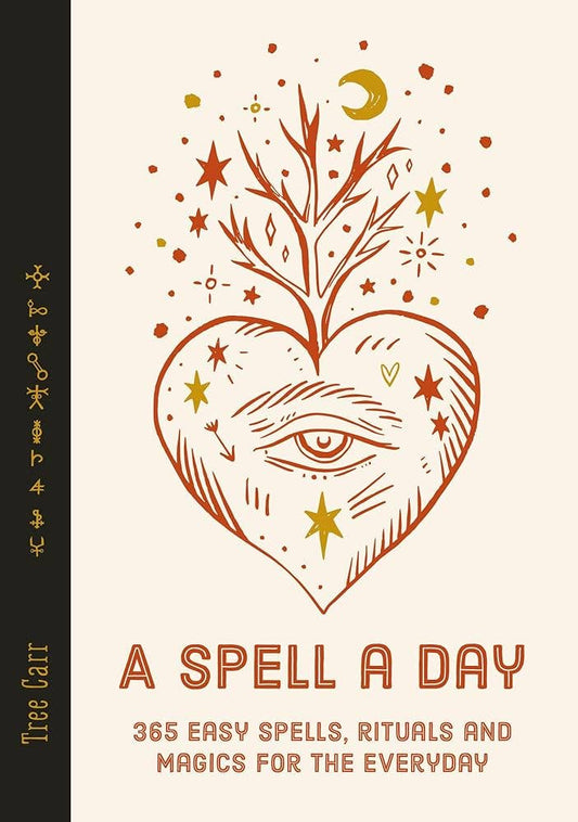 A Spell A Day: 365 Easy Spells and Rituals - Mystic Treasures