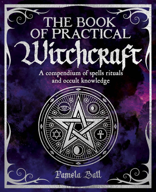 Book Of Practical Witchcraft Book Of Practical Witchcraft